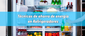 Consejos Para Ahorrar Energía De Su Refrigerador - ¿Qué Marca De?